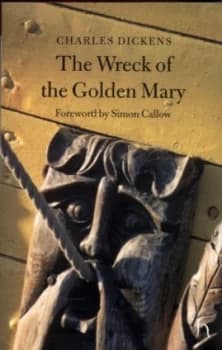 The Wreck of the Golden Mary by Charles Dickens and Wilkie Collins and Melissa Valiska Gregory and Melisa Klimaszewski Book