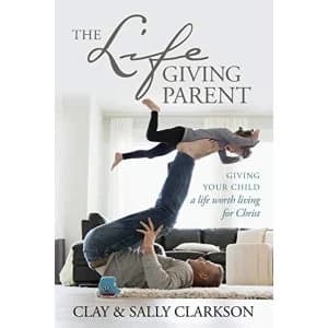 Lifegiving Parent, The Paperback / softback 2018