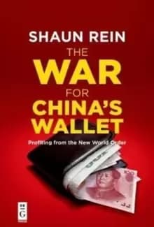 The War for China's Wallet : Profiting from the New World Order