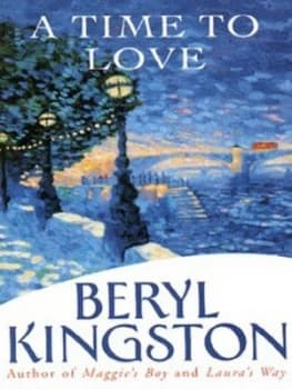 A Time to Love by Beryl Kingston Book