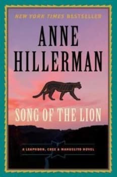Song of the Lion by Anne Hillerman Hardback