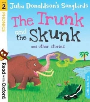 The trunk and the skunk and other stories by Julia Donaldson