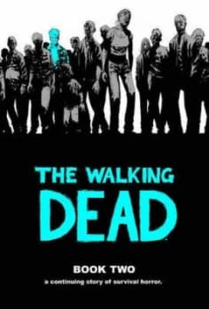The Walking Dead Book 2 by Robert Kirkman Hardback