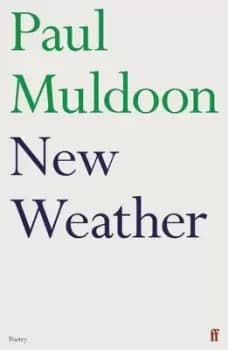 New weather - Paul Muldoon - Paperback - Used