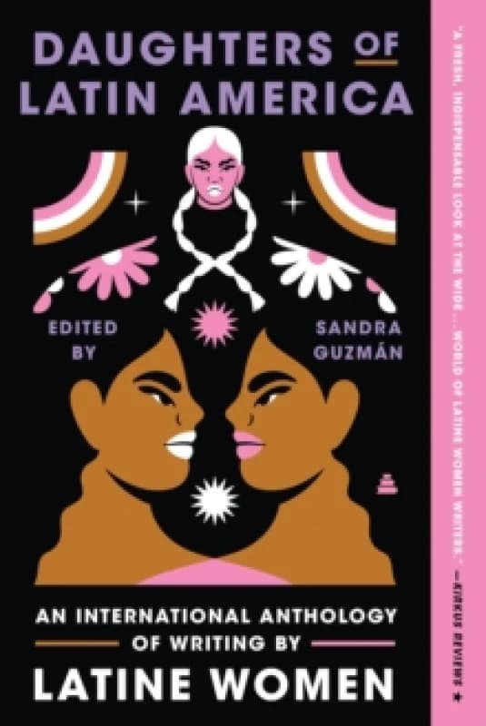 Daughters of Latin America. Paperback. By Sandra Guzman Books