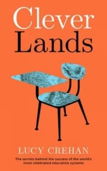 Cleverlands by Lucy Crehan Hardback