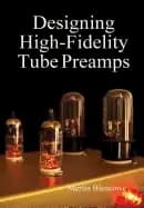 designing high fidelity valve preamps