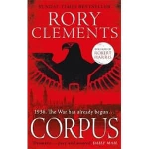 Corpus : A gripping spy thriller for fans of Robert Harris's CONCLAVE