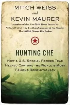 Hunting Che - Mitch Weiss - Paperback - Used