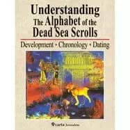 understanding the alphabet of the dead sea scrolls development chronology d