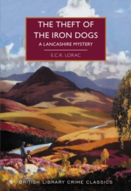 The Theft of the Iron Dogs : A Lancashire Mystery Paperback / softback