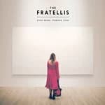 The Fratellis - Eyes Wide, Tongue Tied (Music CD)