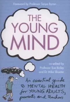 The young mind - Professor Sue Bailey - Paperback - Used