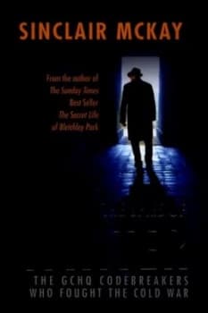 The Spies of Winter by Sinclair Mckay Hardback