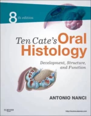 Ten Cates oral histology by Antonio Nanci