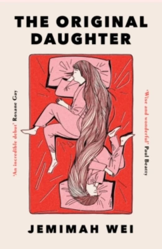 The Original Daughter : 'A book not to miss' New York Times Hardback