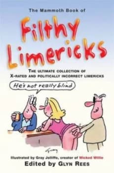 The Mammoth Book of Filthy Limericks by Glyn Rees Paperback
