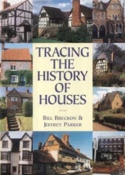 Tracing the History of Houses by Bill Breckon and Jeffrey Parker and Martin Andrew Paperback