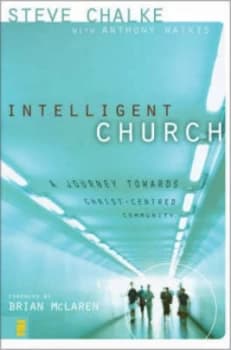 Intelligent Church by Steve Chalke and Anthony Watkis Paperback