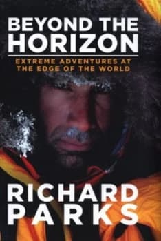 Beyond the Horizon by Richard Parks Hardback