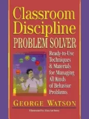 classroom discipline problem solver ready to use techniques and materials f