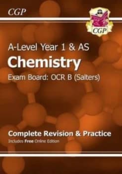 New A-Level Chemistry Ocr B Year 1 and As Complete Revision and Practice with Online Edition. Hardback