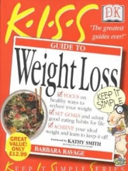 Kiss Guide to Weight Loss by Barbara Ravage Paperback