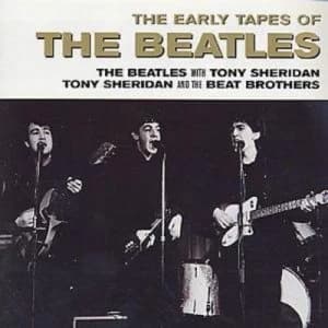 The Early Tapes of the Beatles by The Beatles/Tony Sheridan/The Beat Brothers CD Album