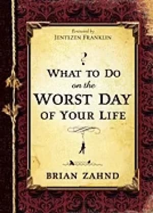 what to do on the worst day of your life
