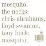 The Necks - Mosquito/See Through (Music CD)