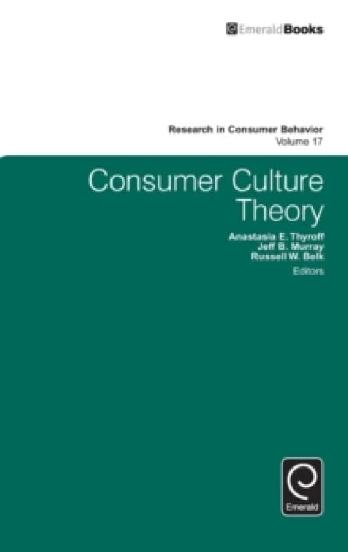 Consumer Culture Theory Hardback