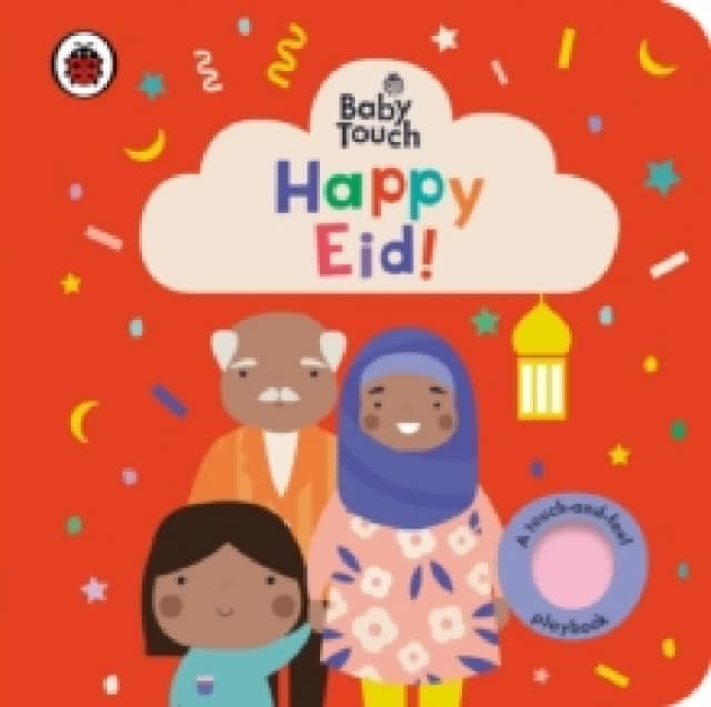Baby Touch: Happy Eid! Board book