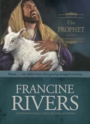 The prophet by Francine Rivers