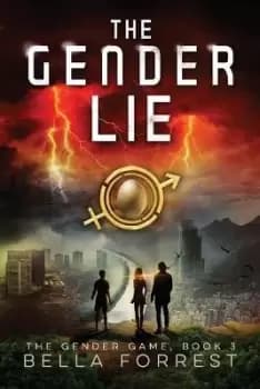 The Gender Game 3 by Bella Forrest