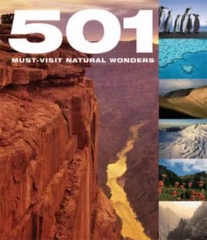 501 Must-Visit Natural Wonders. Hardback