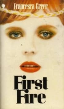 First Fire by Francesca Greer Paperback