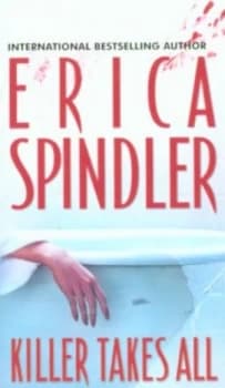 Killer Takes All by Erica Spindler Paperback