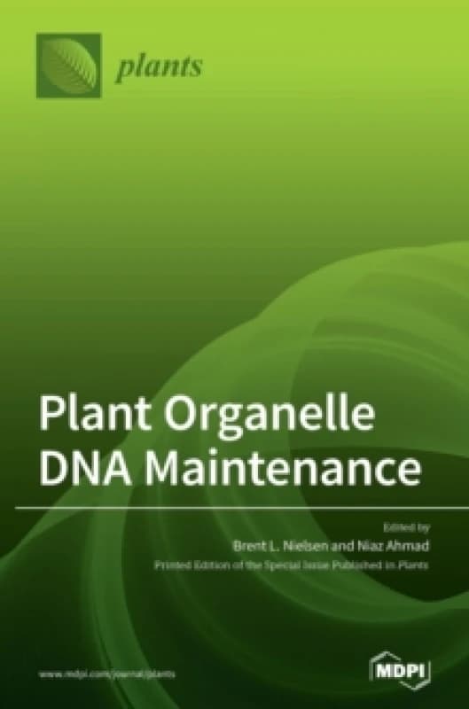 Plant Organelle DNA Maintenance Hardback