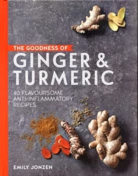 The goodness of ginger & turmeric by Emily Jonzen