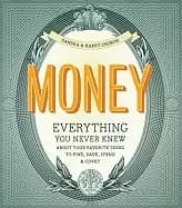 money everything you never knew about your favorite thing to find save spen