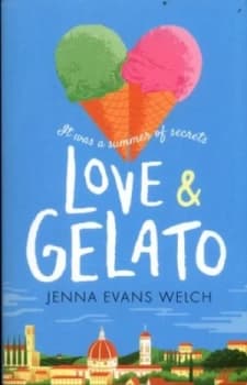 Love and Gelato by Jenna Evans Welch Book