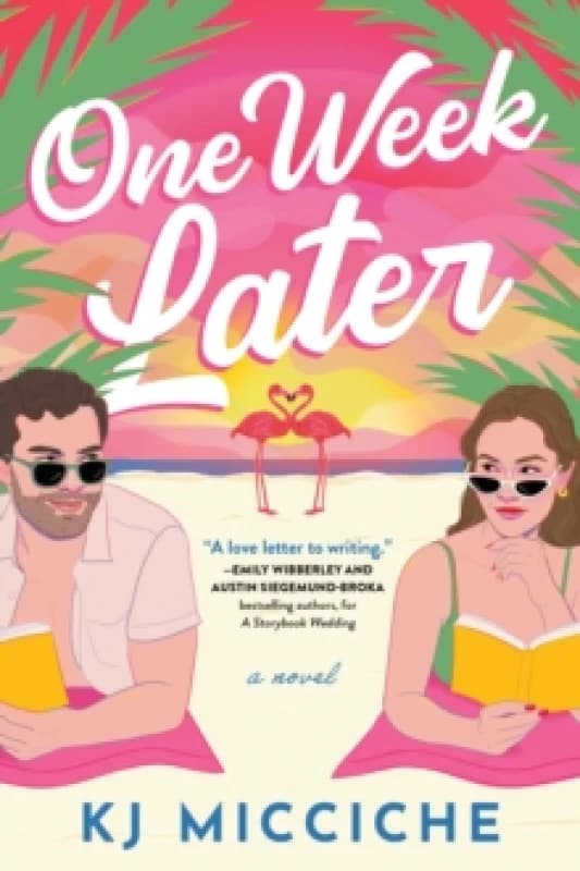 One Week Later : A Sunny Second Chance Holiday Romance from the Author of The Book Proposal Paperback / softback