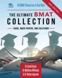 The Ultimate BMAT Collection : 5 Books In One, Over 2500 Practice Questions & Solutions, Includes 8 Mock Papers, Detailed Essay Plans, BioMedical Admi