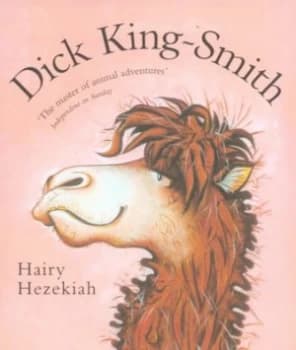 Hairy Hezekiah by Dick King-Smith Book