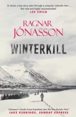 Winterkill by Ragnar Jnasson