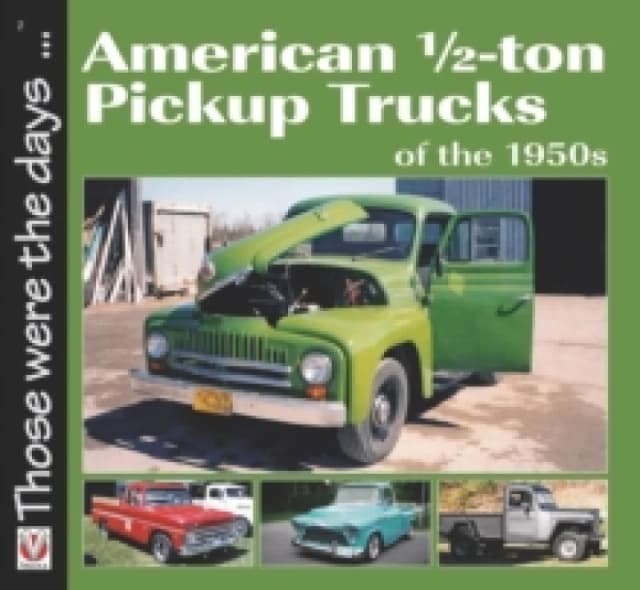 American 1/2-Ton Pickup Trucks of the 1950s Paperback / softback