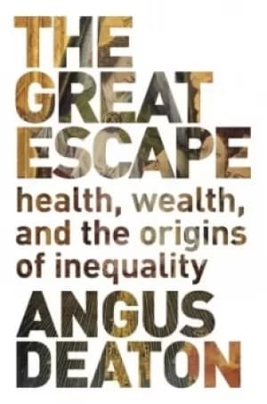 The great escape by Angus Deaton