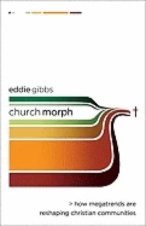 churchmorph how megatrends are reshaping christian communities
