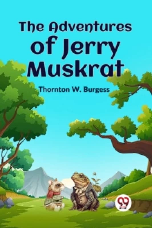 The Adventures of Jerry Muskrat Paperback / softback