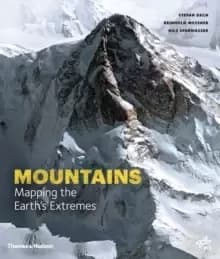 Unseen Extremes : Mapping the World's Greatest Mountains